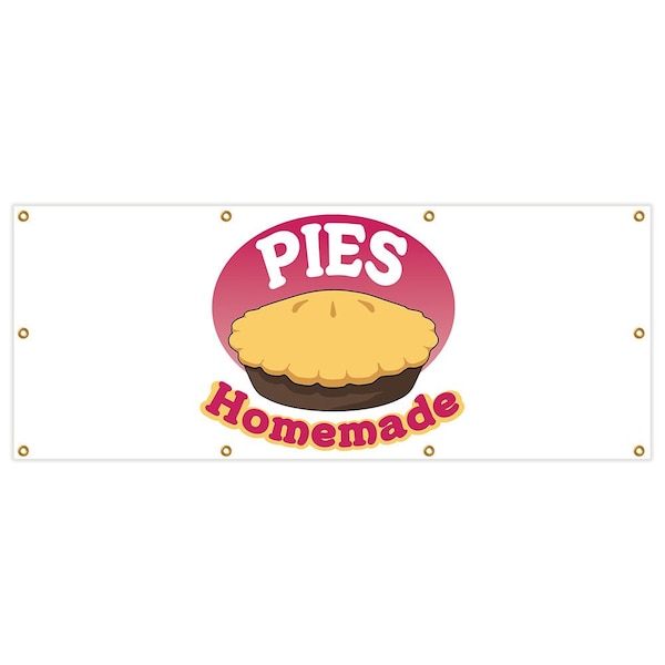 Pies Homemade Banner Heavy Duty 13 Oz Vinyl with Grommets Single Sided